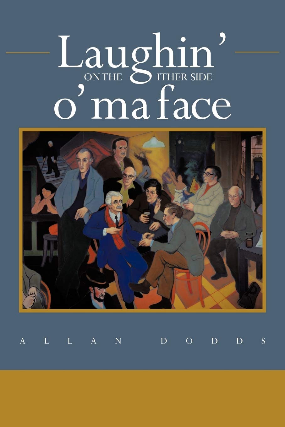 Laughin' On The Ither Side O' Ma Face,Used