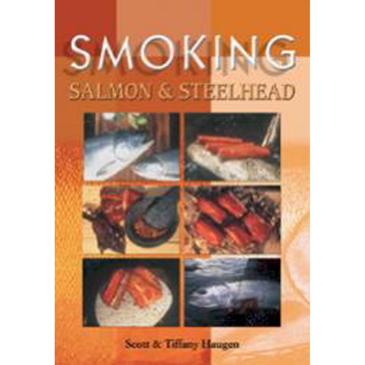 Smoking Salmon & Steelhead,Used
