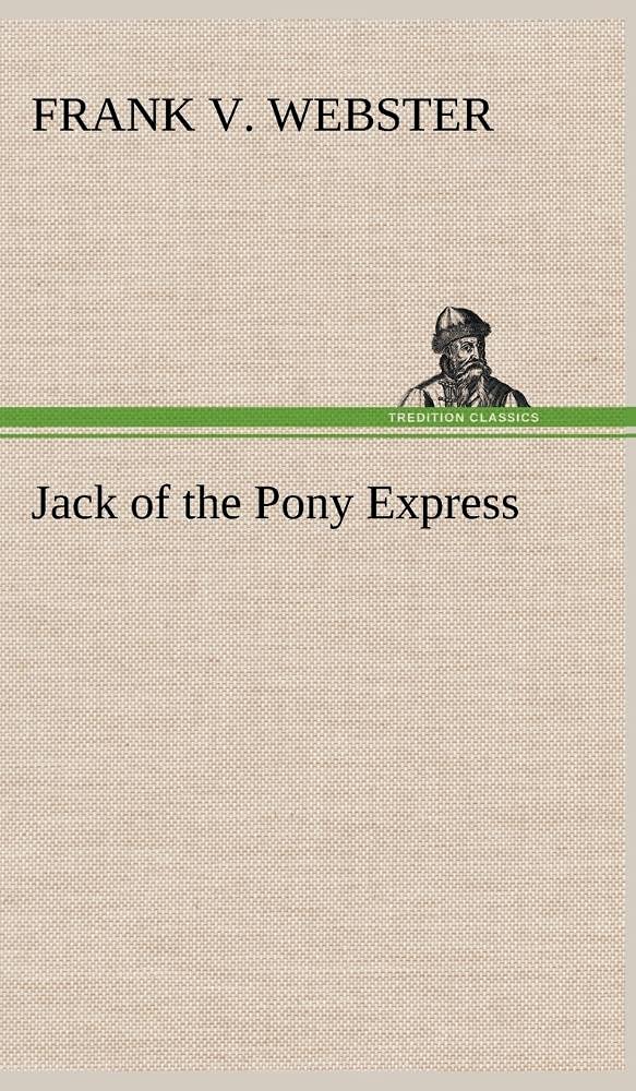 Jack of the Pony Express,Used