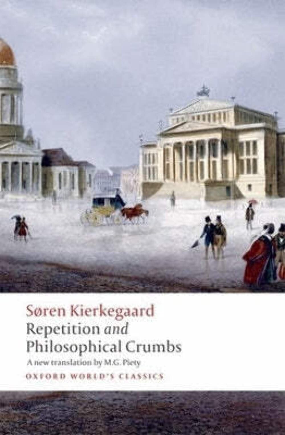 Repetition and Philosophical Crumbs (Oxford World's Classics),Used