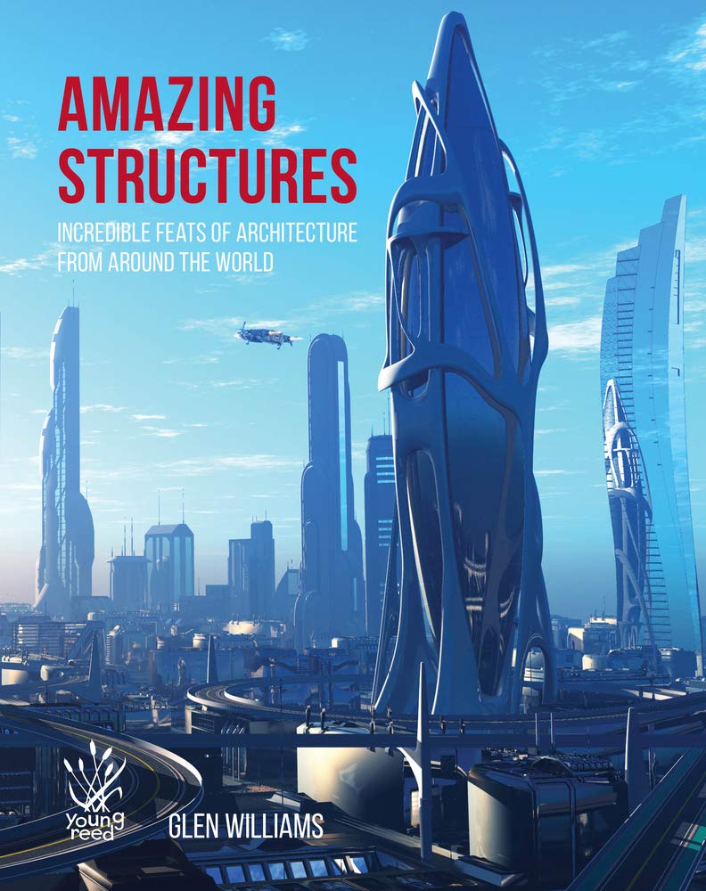 Amazing Structures of the World: Incredible feats of architecture from around the world,Used