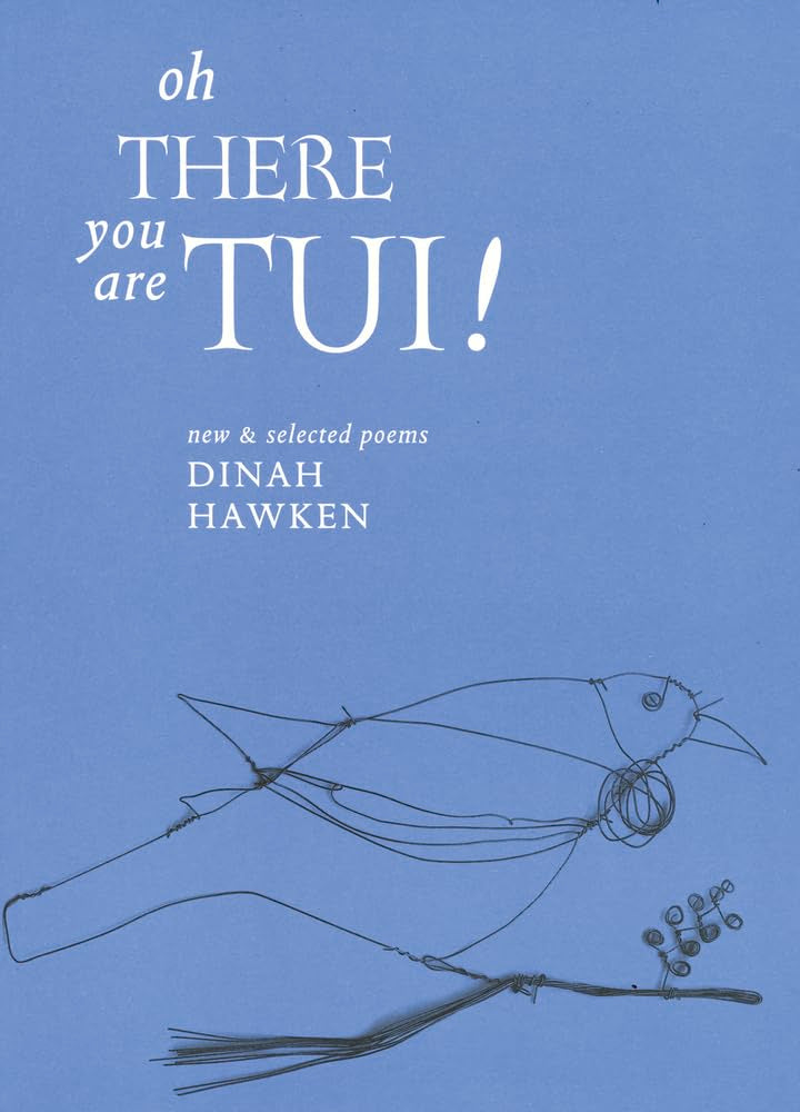 Oh There You Are Tui: New and Selected Poems,Used