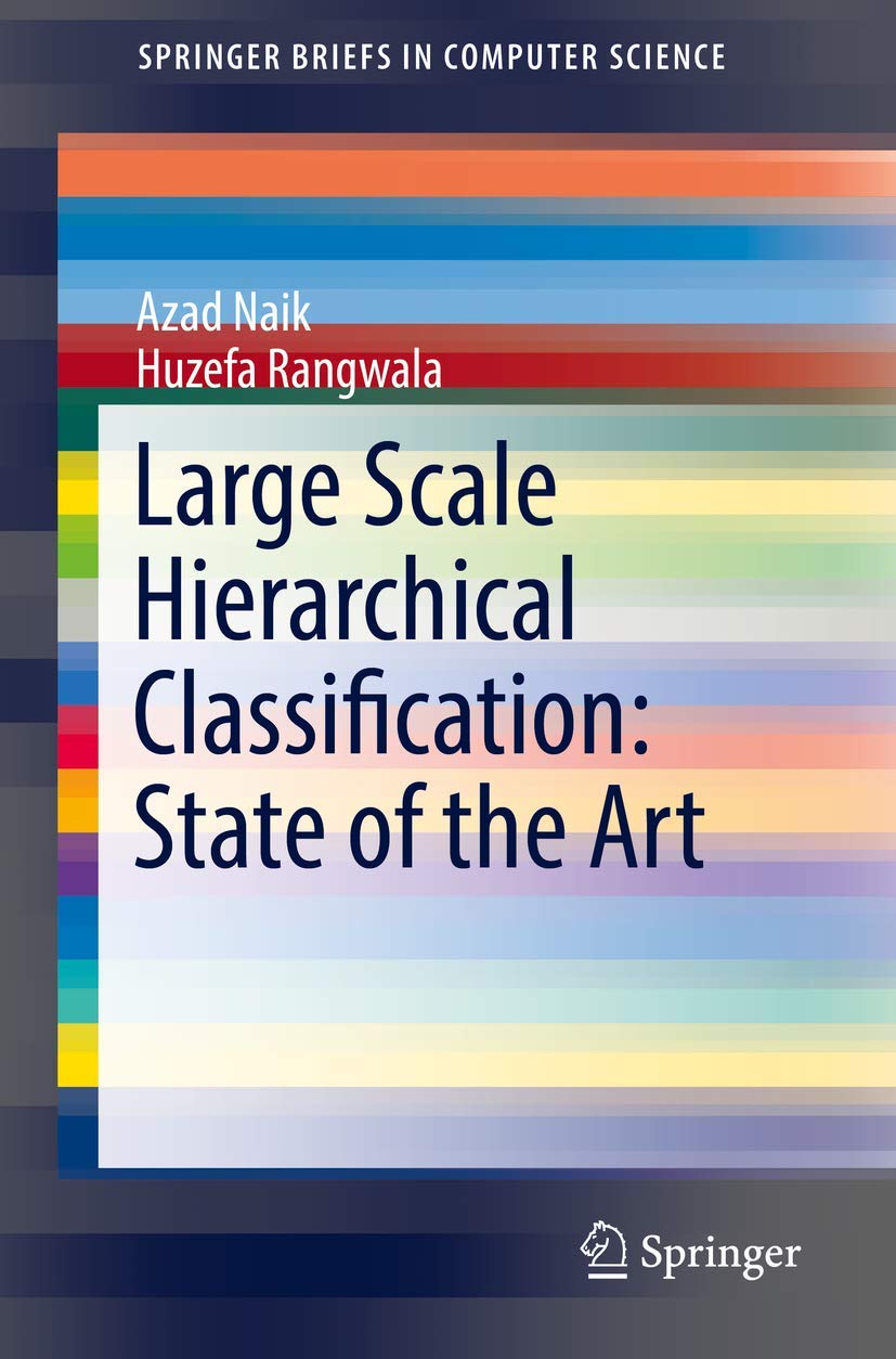 Large Scale Hierarchical Classification: State of the Art (SpringerBriefs in Computer Science),Used