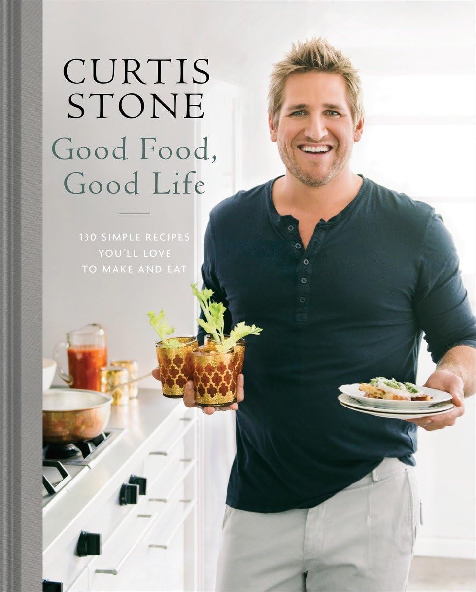 Good Food, Good Life: 130 Simple Recipes You'Ll Love To Make And Eat: A Cookbook