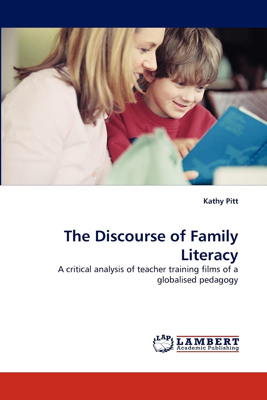 The Discourse of Family Literacy: A critical analysis of teacher training films of a globalised pedagogy,Used