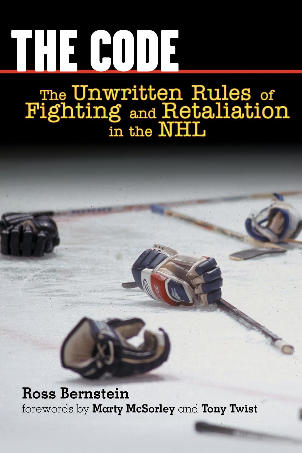 The Code: The Unwritten Rules of Fighting and Retaliation in the NHL,Used