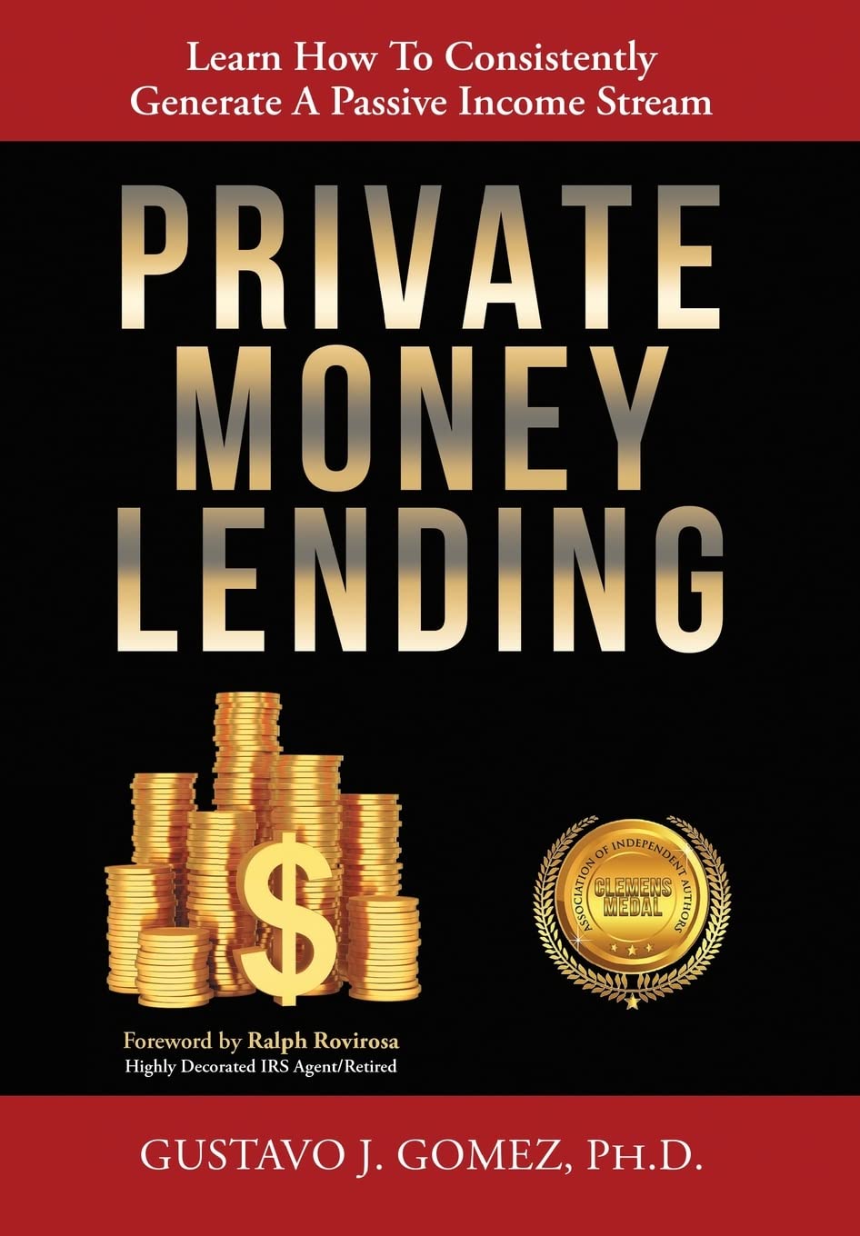 Private Money Lending: Learn How To Consistently Generate A Passive Income Stream,Used