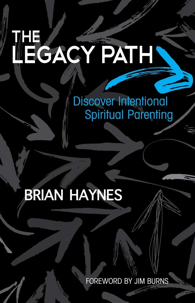 The Legacy Path: Discover Intentional Spiritual Parenting,Used