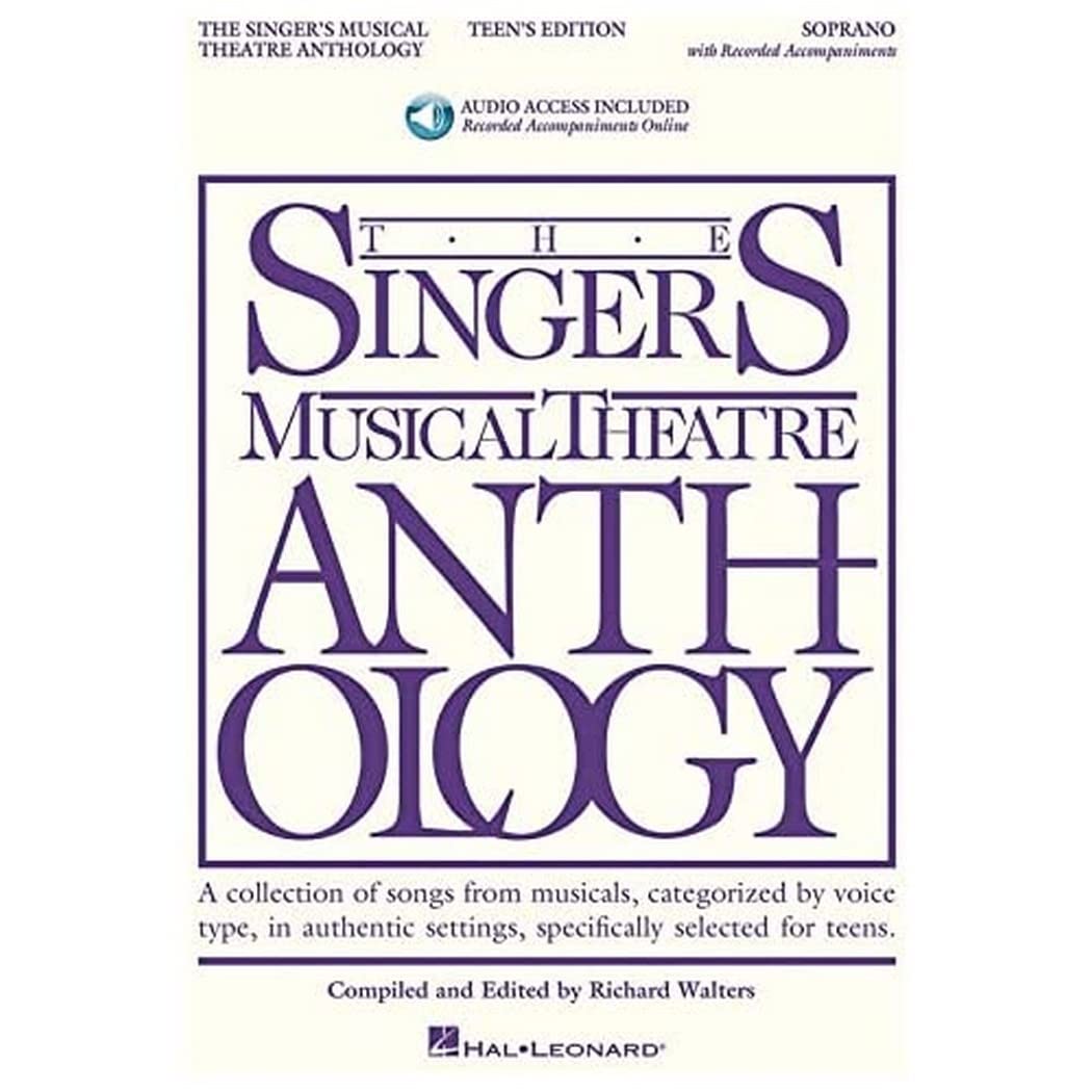 The Singer'S Musical Theatre Anthology Teen'S Edition Book/Online Audio (Singers Musical Theater Anthology: Teen'S Edition)