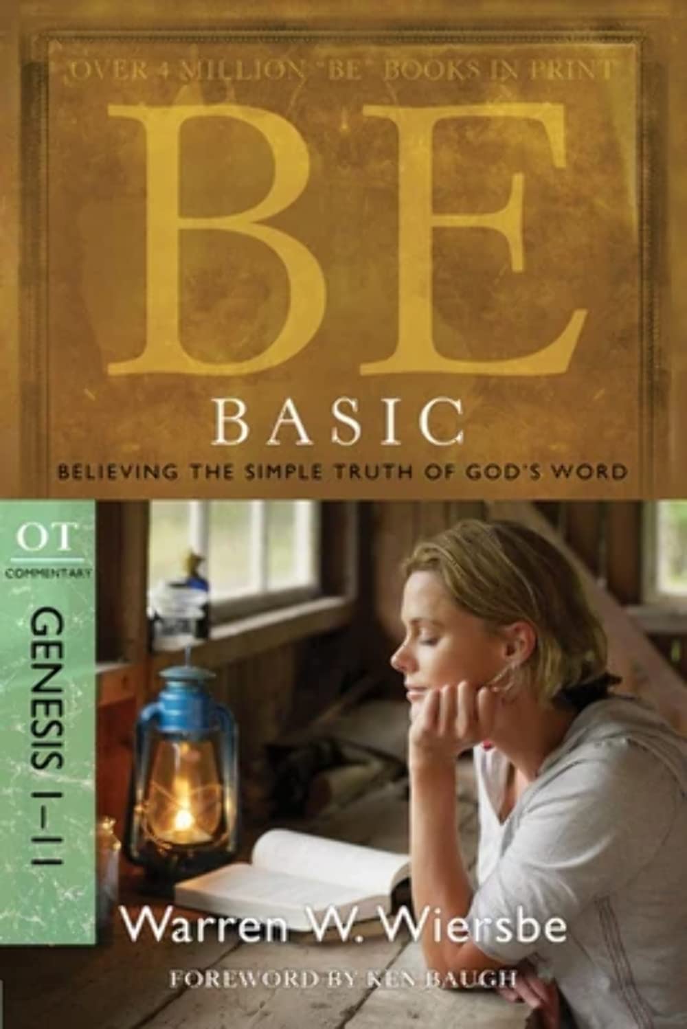 Be Basic (Genesis 111): Believing the Simple Truth of God's Word,New