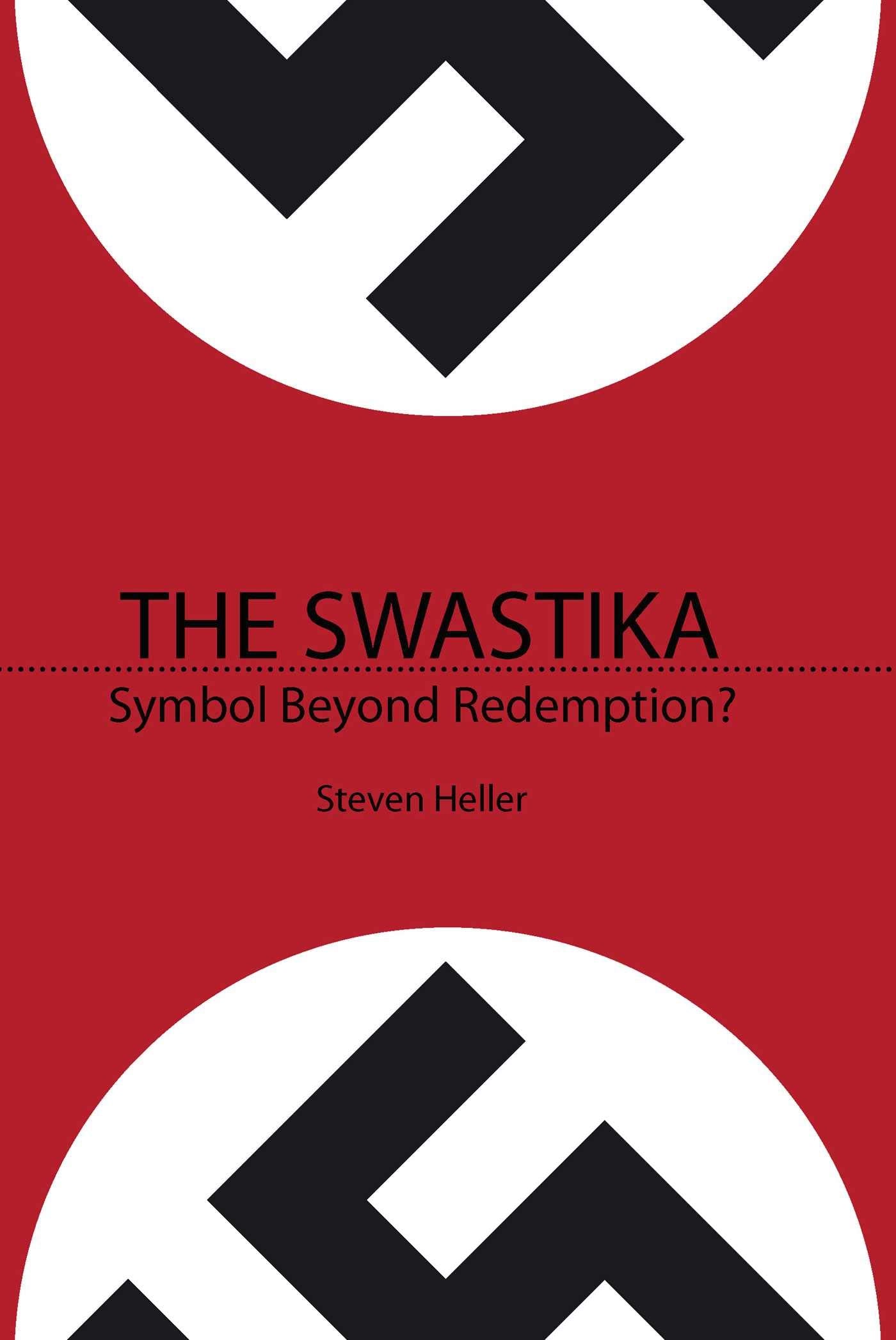 The Swastika: Symbol Beyond Redemption?,Used
