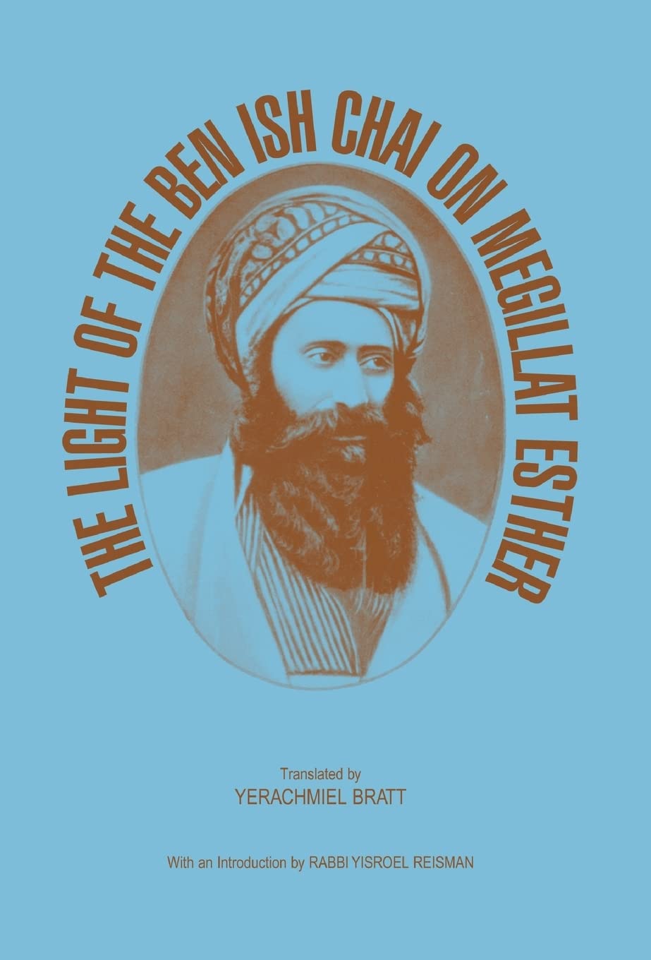 The Light of the Ben Ish Chai on Megillat Esther,New