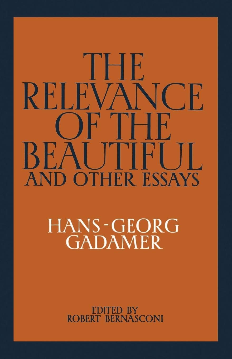 The Relevance Of The Beautiful And Other Essays,New