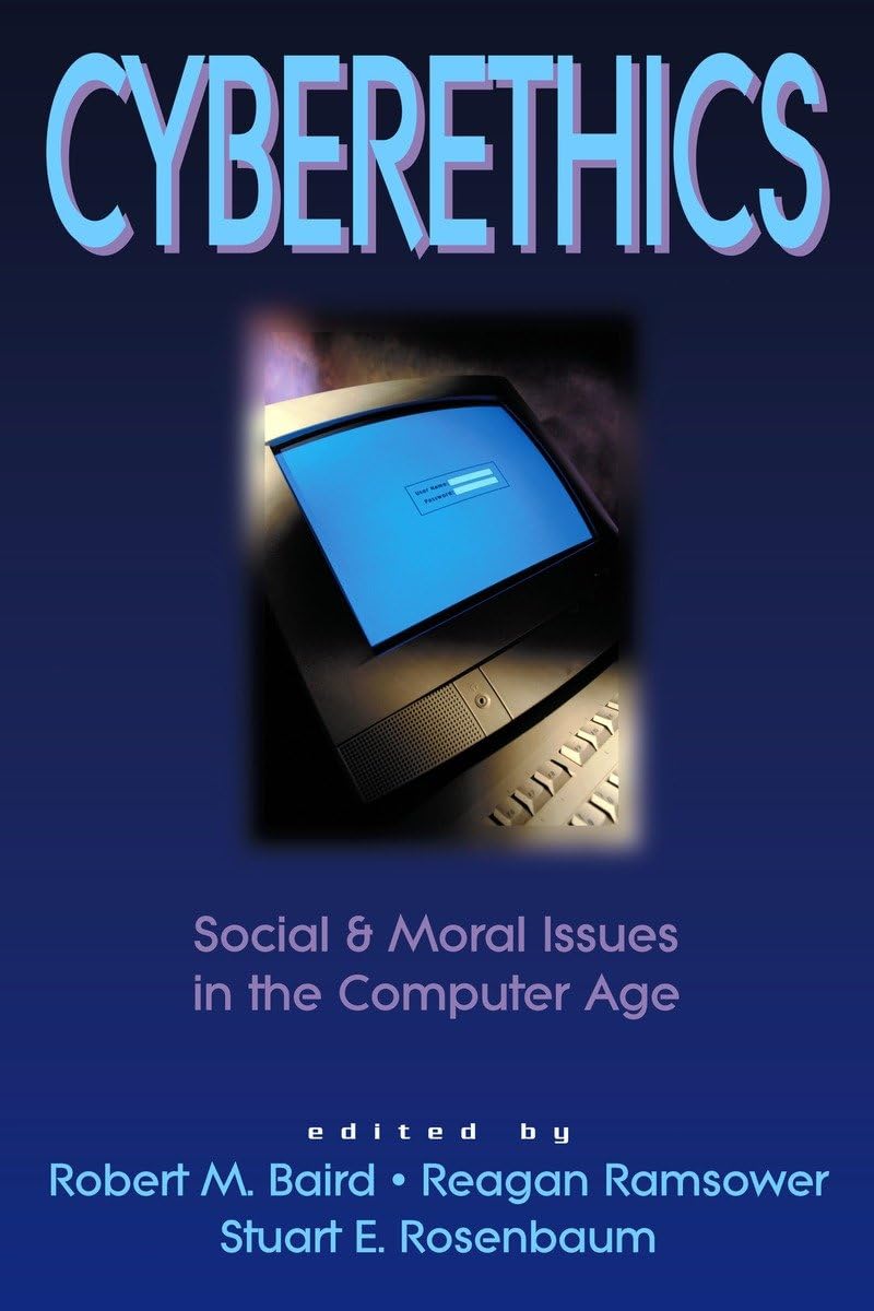 Cyberethics: Social & Moral Issues in the Computer Age (Contemporary Issues),Used