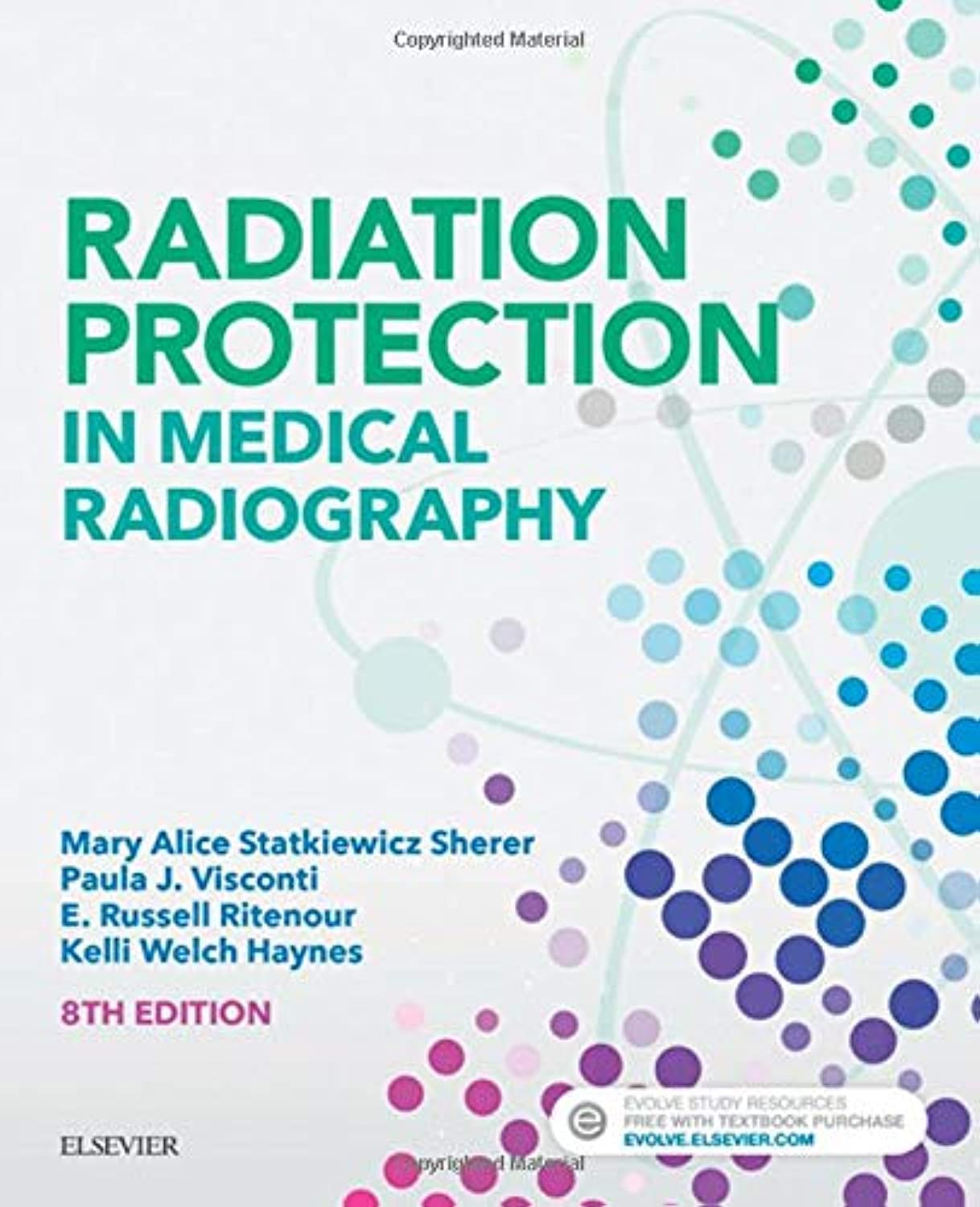 Radiation Protection In Medical Radiography, 8E,New