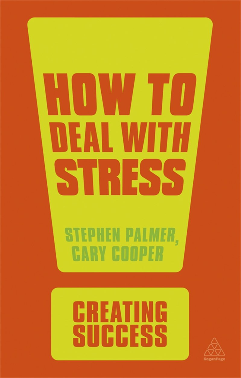 How to Deal with Stress (Creating Success, 143),New