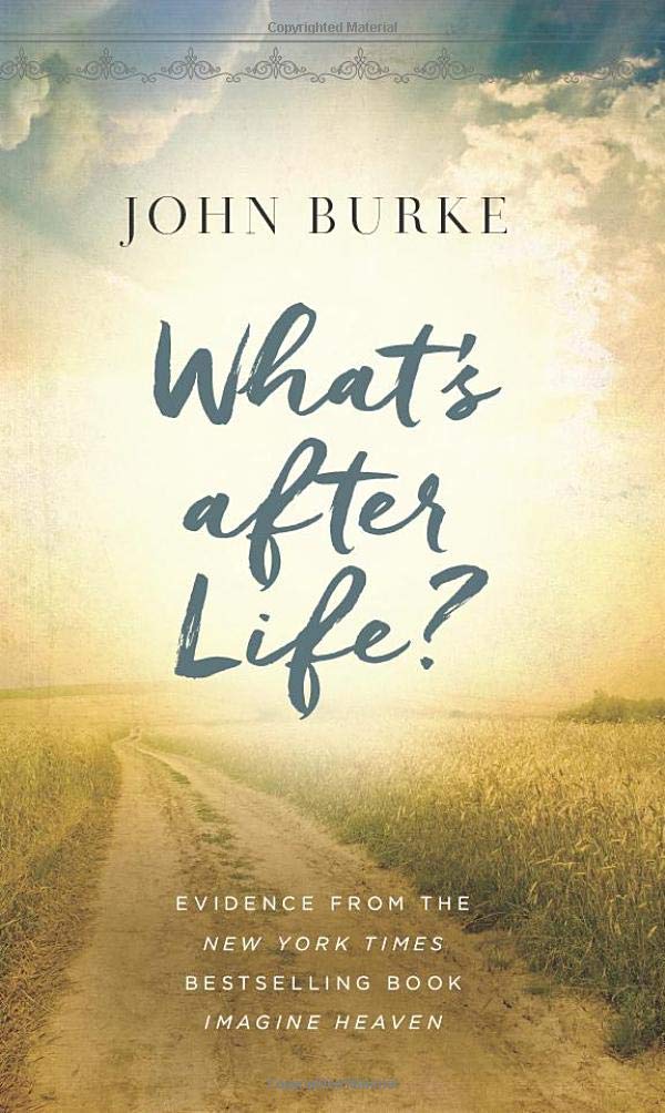 What's after Life?: Evidence from the New York Times Bestselling Book Imagine Heaven,Used