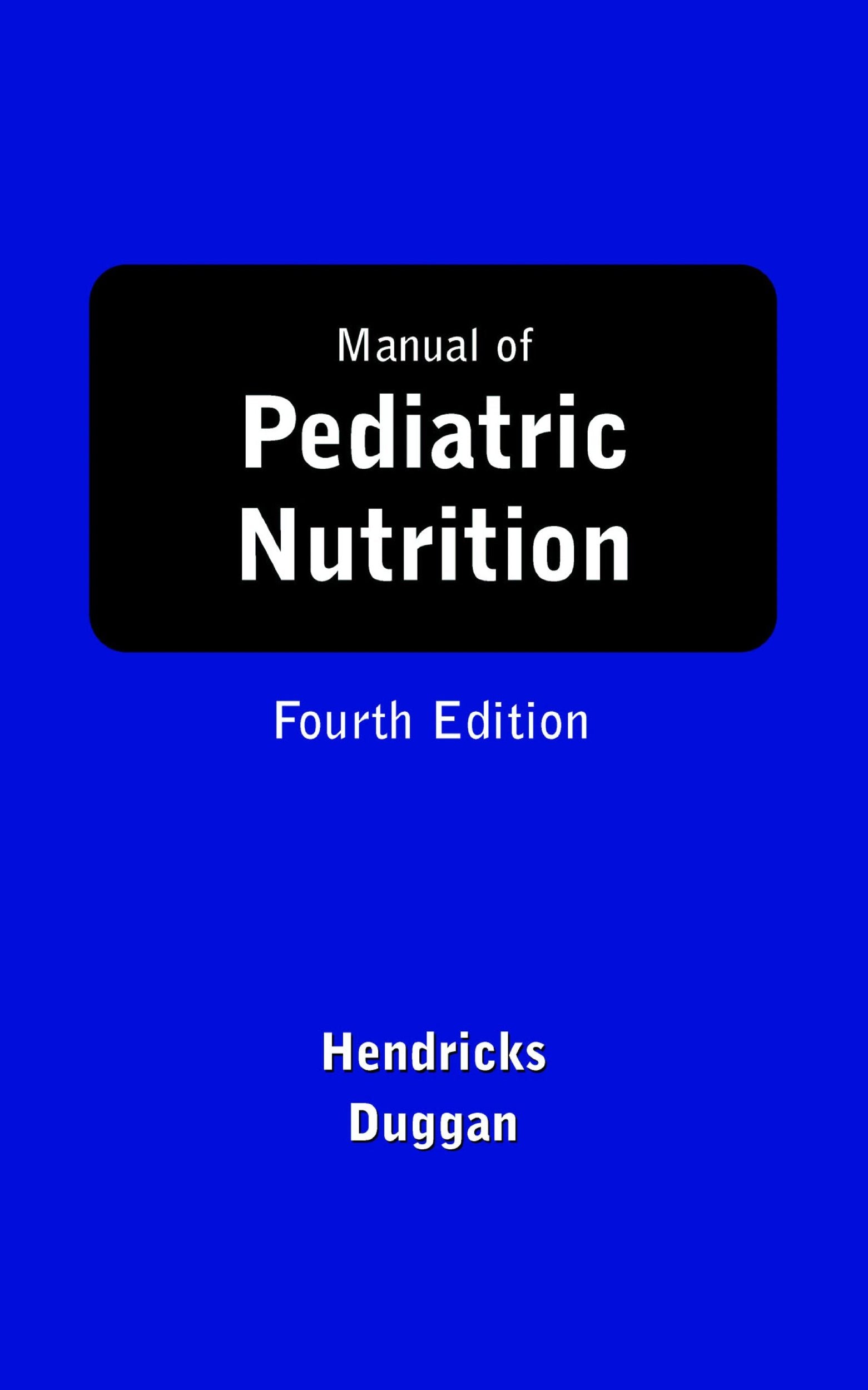 Manual Of Pediatric Nutrition,Used