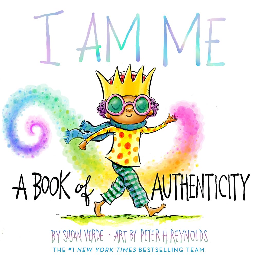I Am Me: A Book Of Authenticity (I Am Books),New