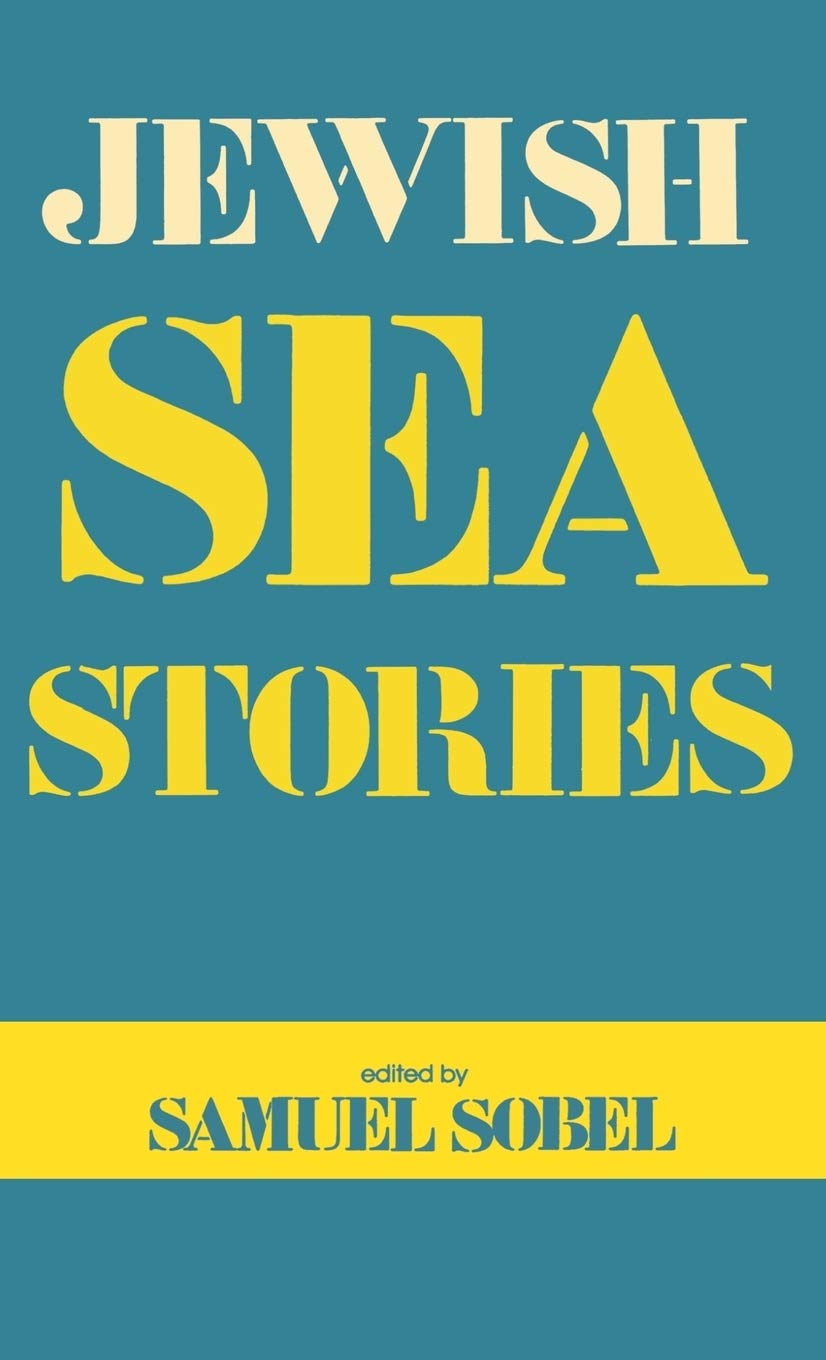 Jewish Sea Stories,New