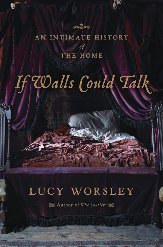If Walls Could Talk: An Intimate History of the Home,Used