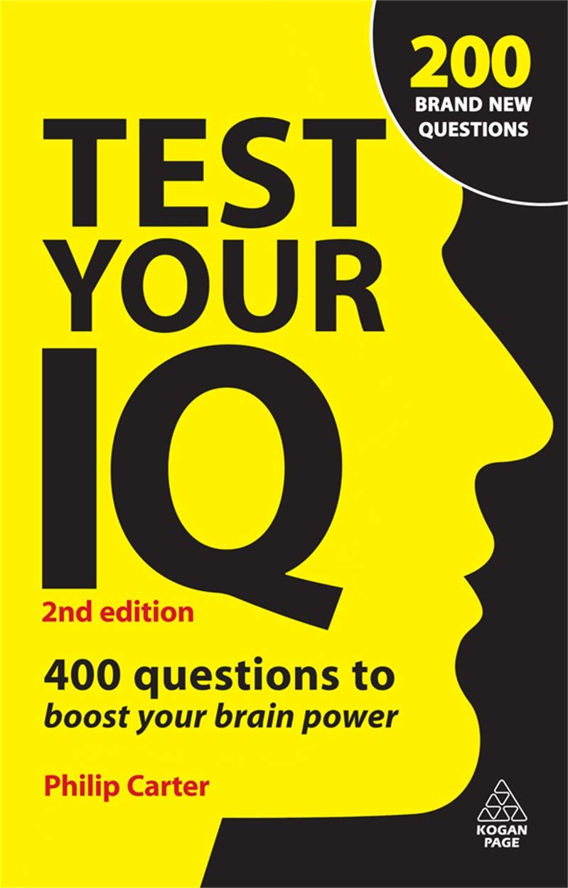 Test Your Iq: 400 Questions To Boost Your Brainpower,New