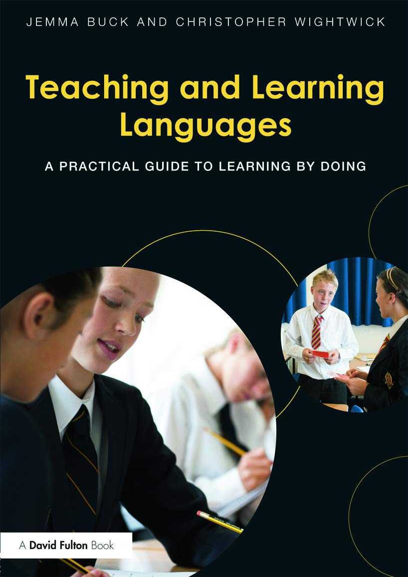 Teaching and Learning Languages: A practical guide to learning by doing,Used