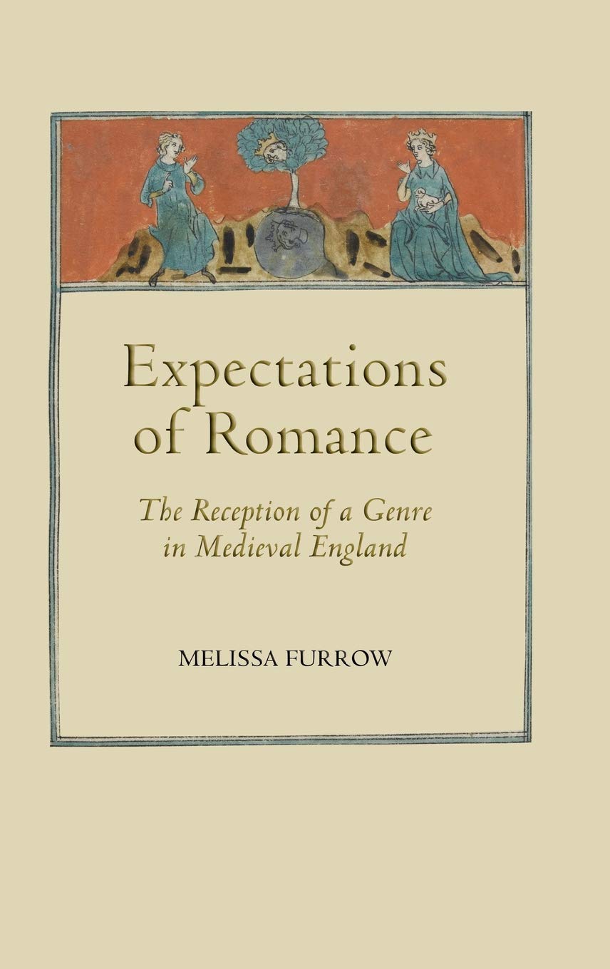 Expectations of Romance: The Reception of a Genre in Medieval England (Studies in Medieval Romance, 11) (Volume 11),Used