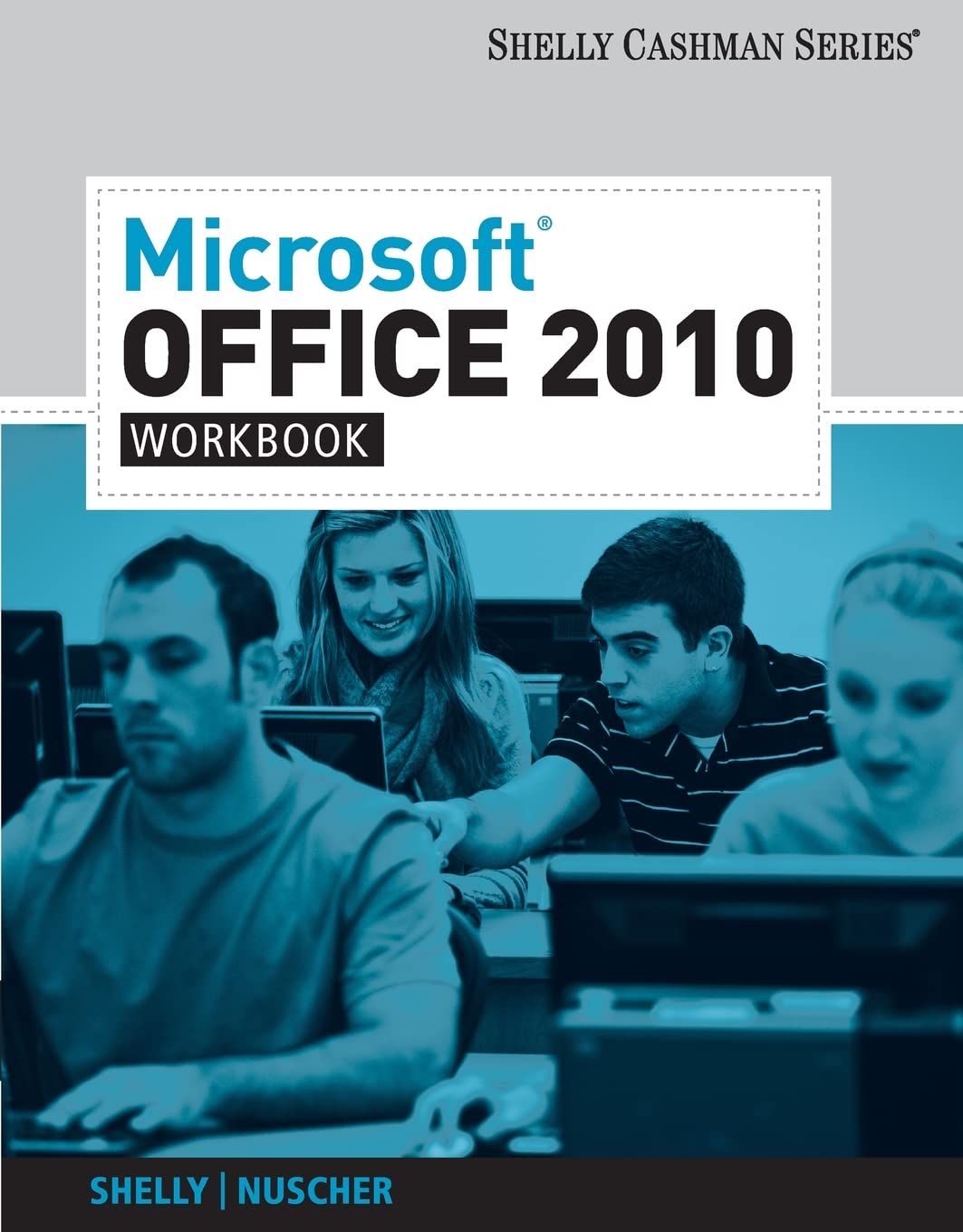 Microsoft Office 2010 Workbook (Shelly Cashman Series),Used