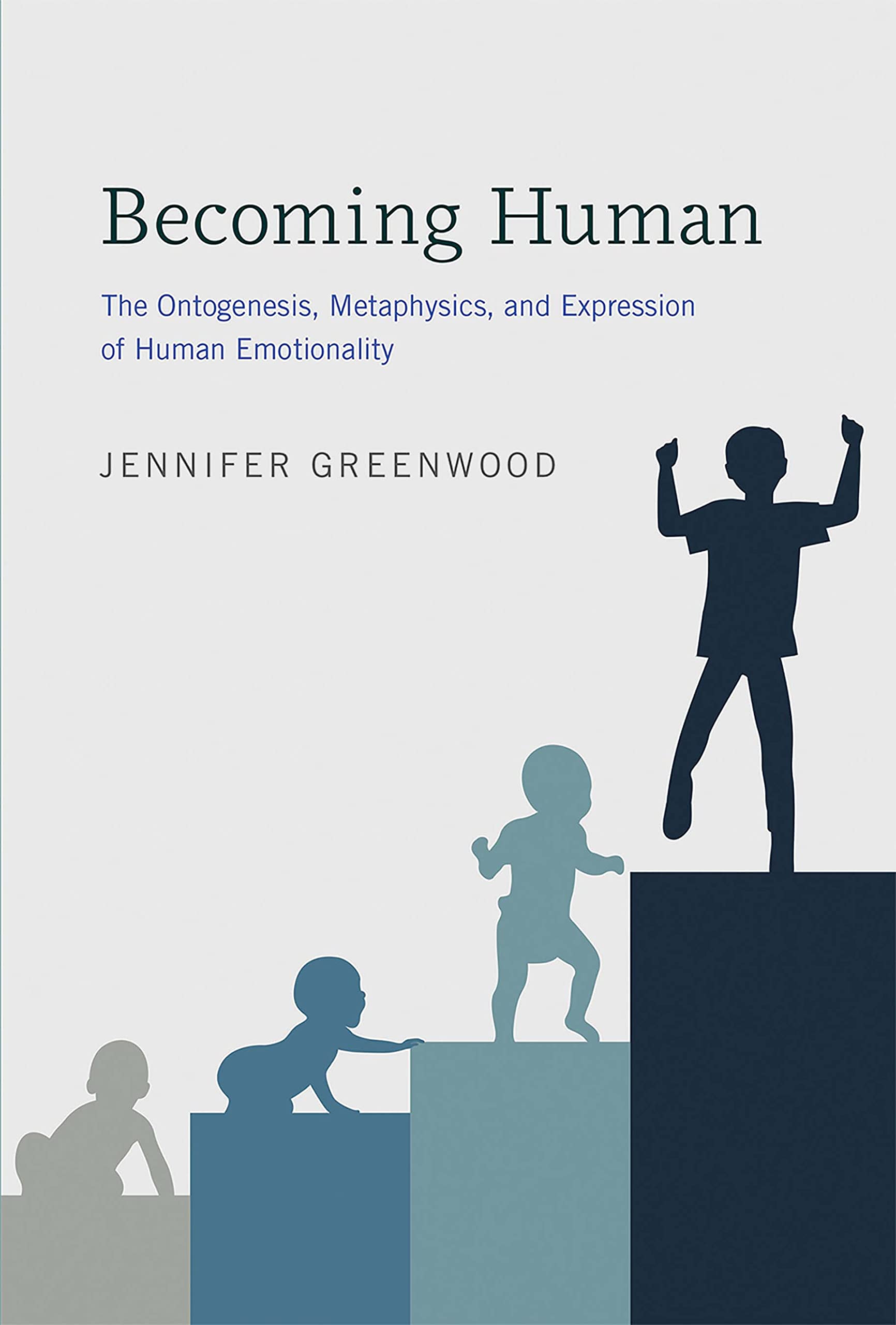 Becoming Human: The Ontogenesis, Metaphysics, and Expression of Human Emotionality (Life and Mind: Philosophical Issues in Biolo,Used