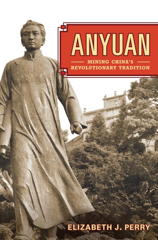 Anyuan: Mining China's Revolutionary Tradition (Volume 24),Used