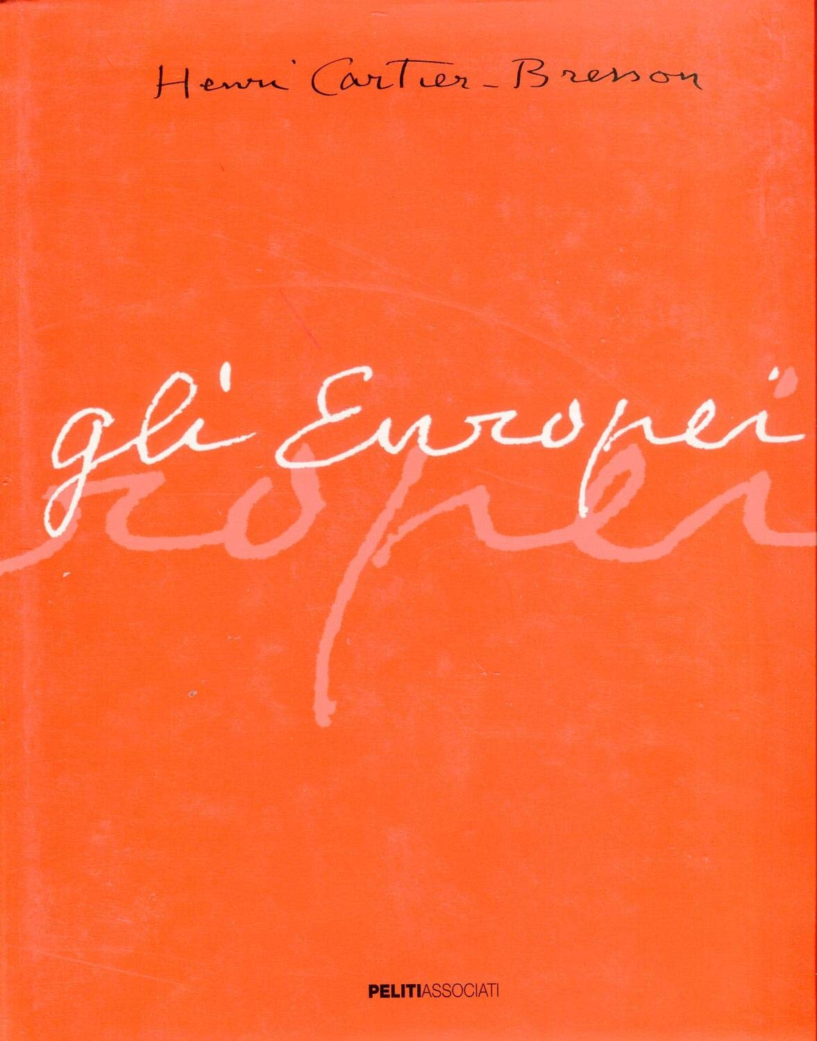 Henri Cartierbresson (Aperture Masters Of Photography),Used