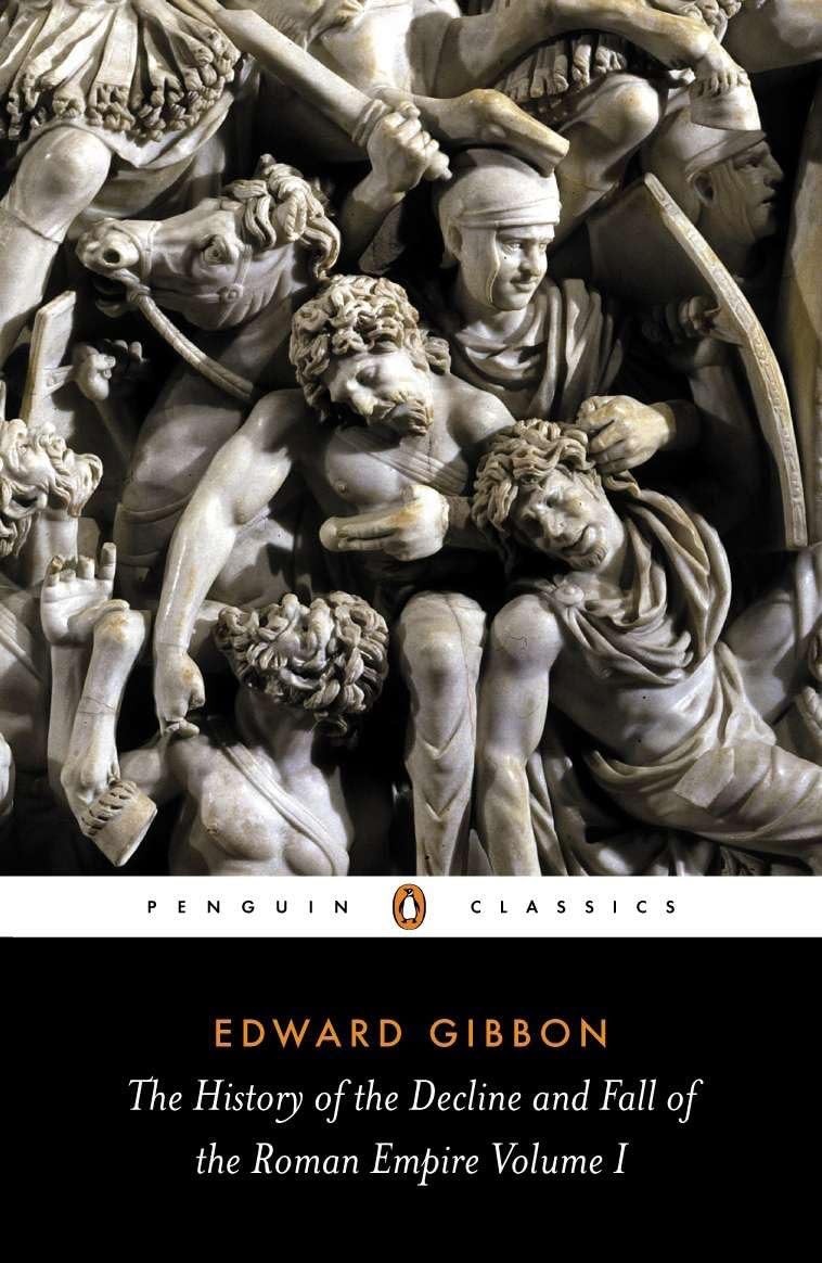 The History of the Decline and Fall of the Roman Empire, Vol. 1,New