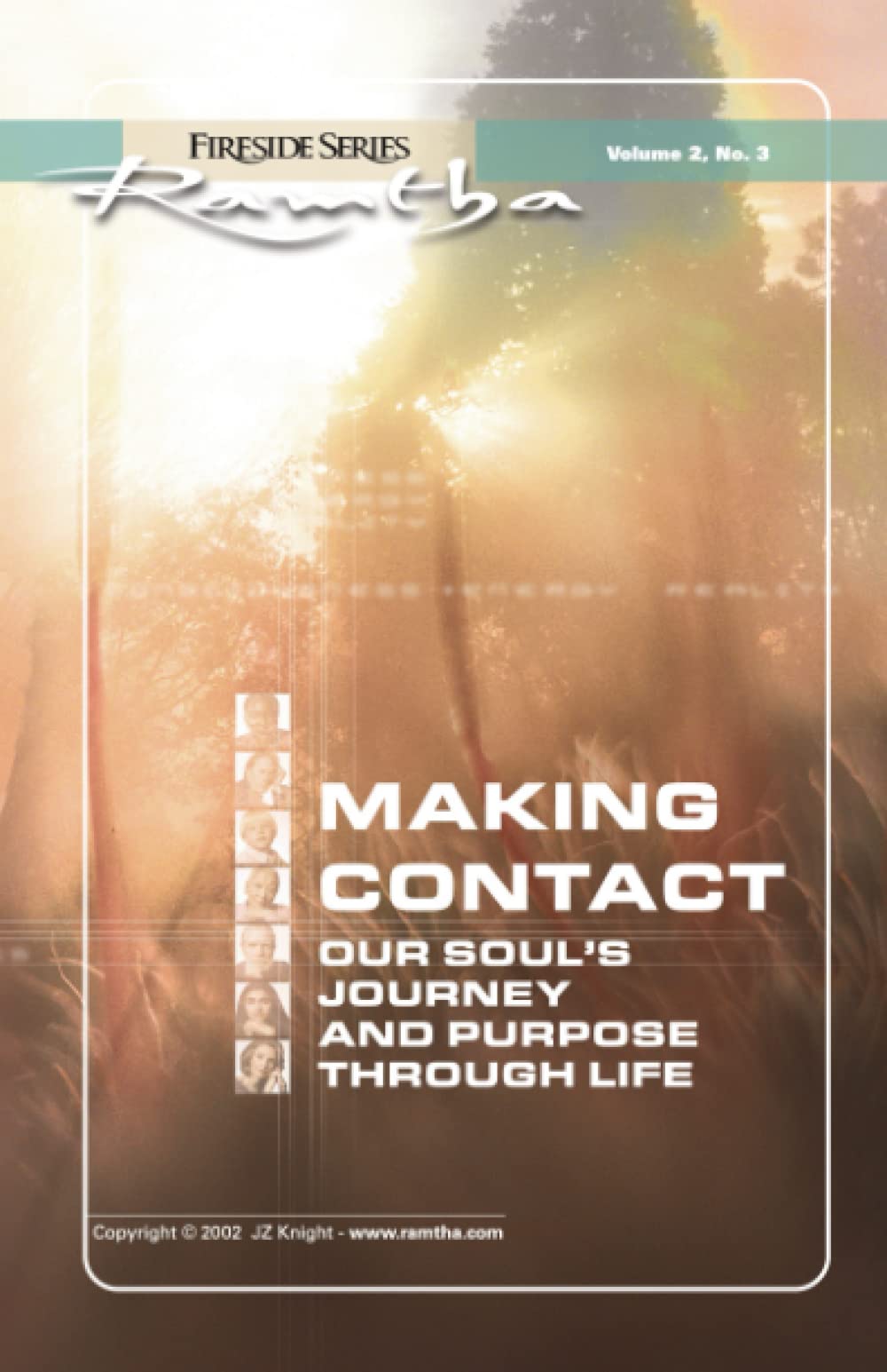 Making Contact: Our Soul's Journey And Purpose Through Life (Fireside Series, Vol. 2, No. 3) (Ramtha Fireside Series),Used
