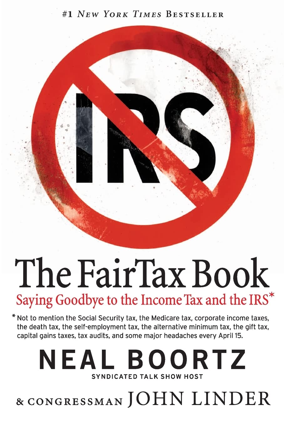 The Fair Tax Book: Saying Goodbye to the Income Tax and the IRS,Used