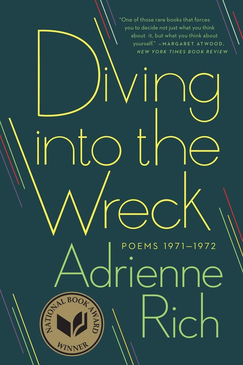 Diving Into The Wreck: Poems 19711972,New