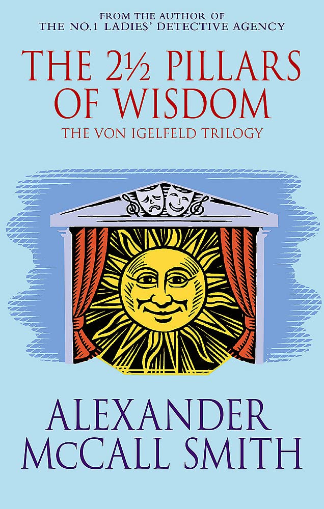 The 2 1/2 Pillars of Wisdom (The Von Igelfeld Trilogy),Used