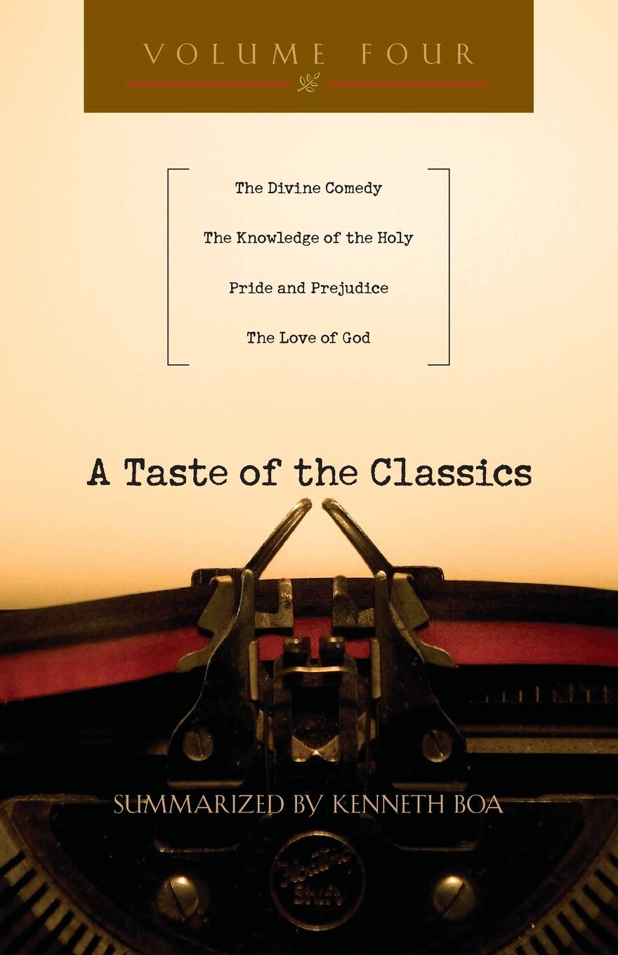 A Taste of the Classics: The Divine Comedy, The Knowledge of the Holy, Pride and Prejudice & The Love of God,Used