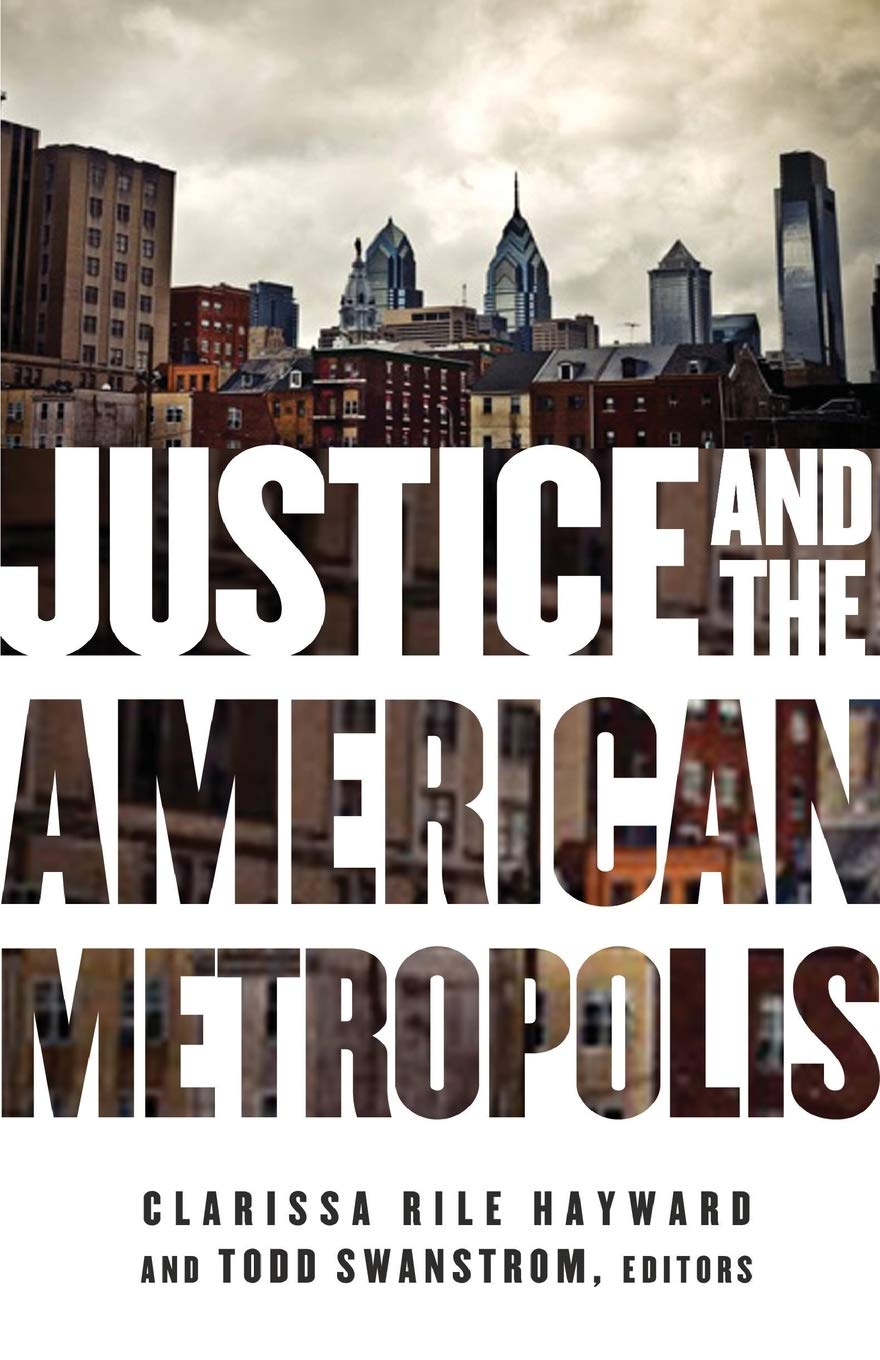 Justice And The American Metropolis (Globalization And Community),Used