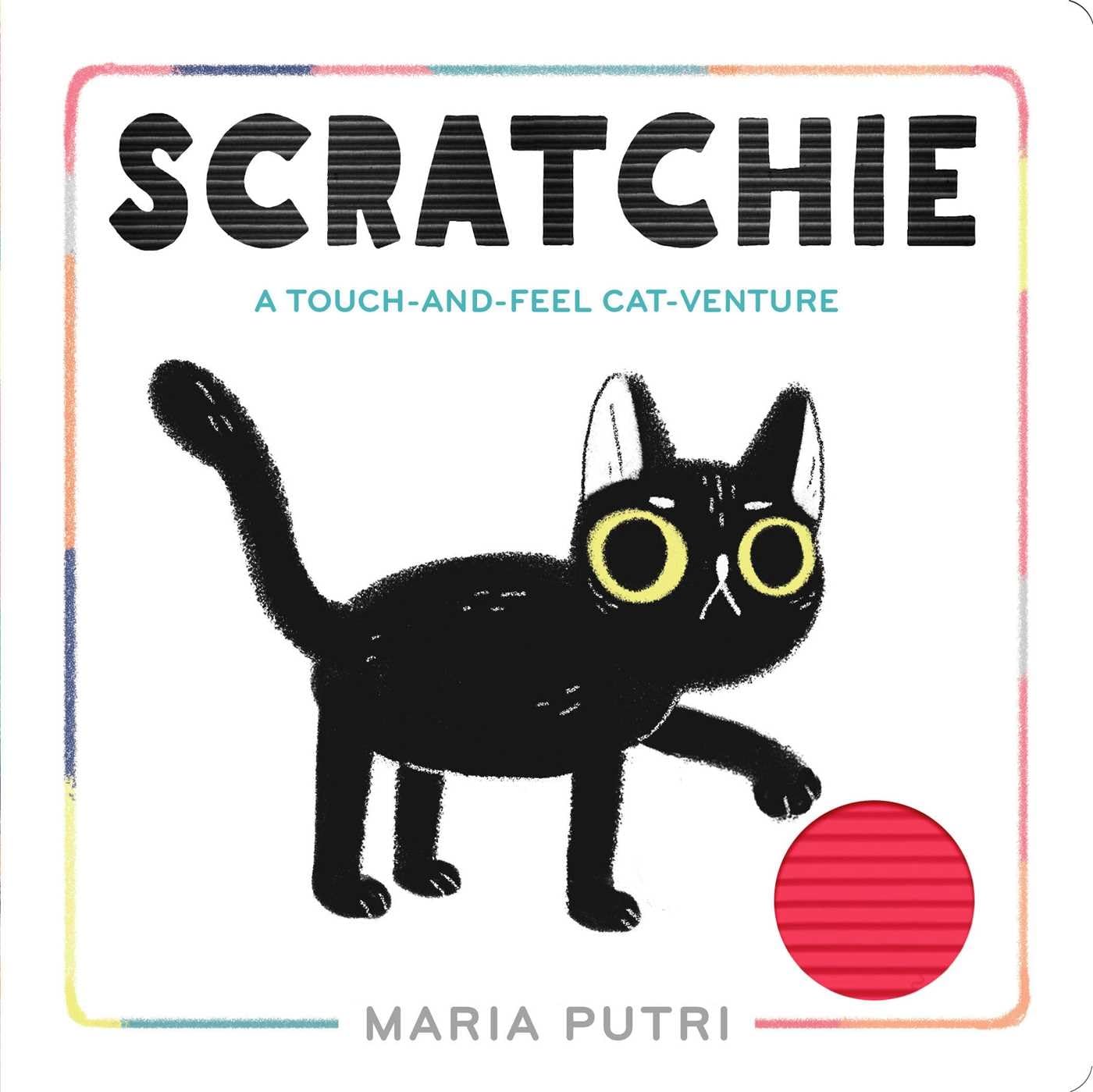 Scratchie: A Touchandfeel Catventure,New