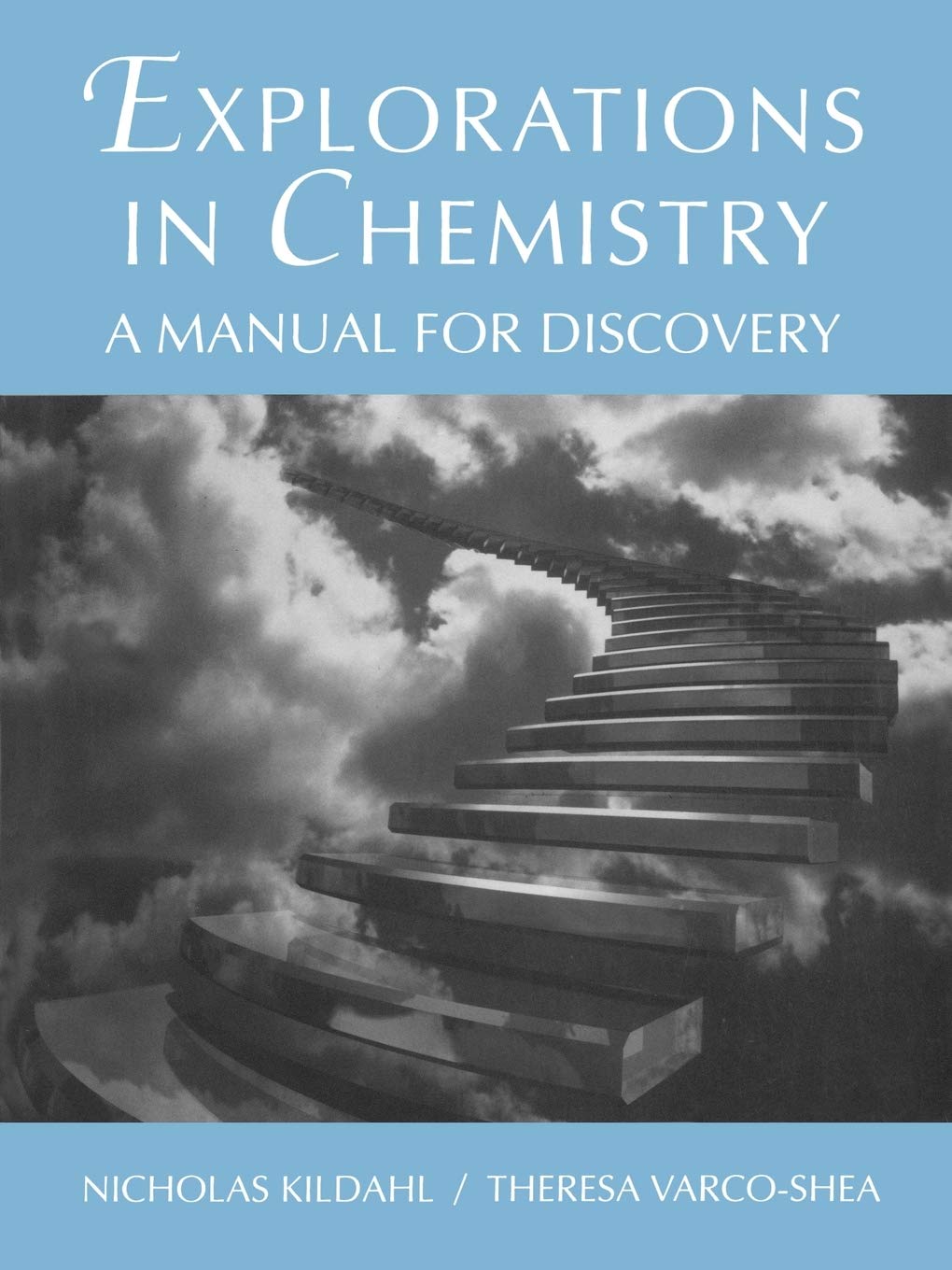 Explorations In Chemistry: A Manual For Discovery,Used