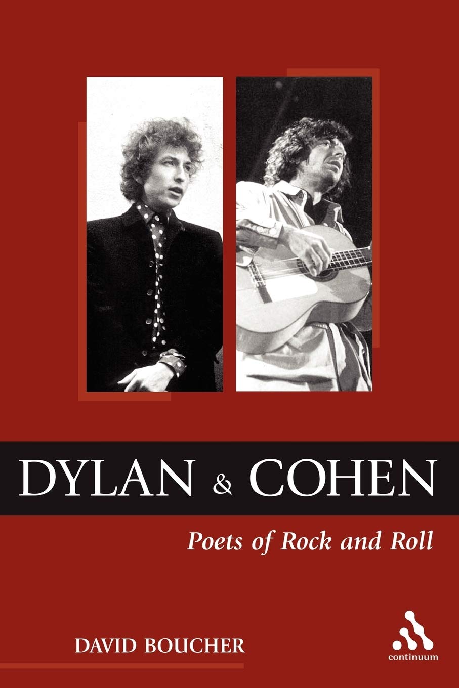 Dylan And Cohen: Poets Of Rock And Roll,New