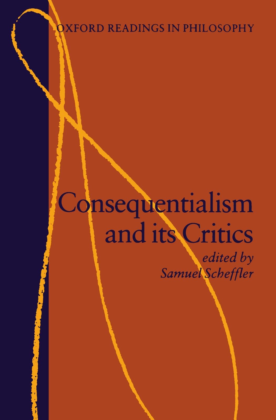 Consequentialism and Its Critics (Oxford Readings in Philosophy),Used