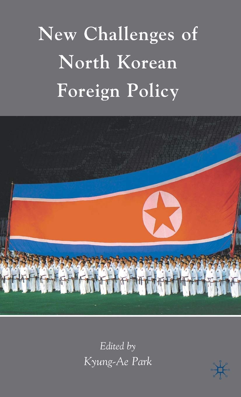 New Challenges Of North Korean Foreign Policy