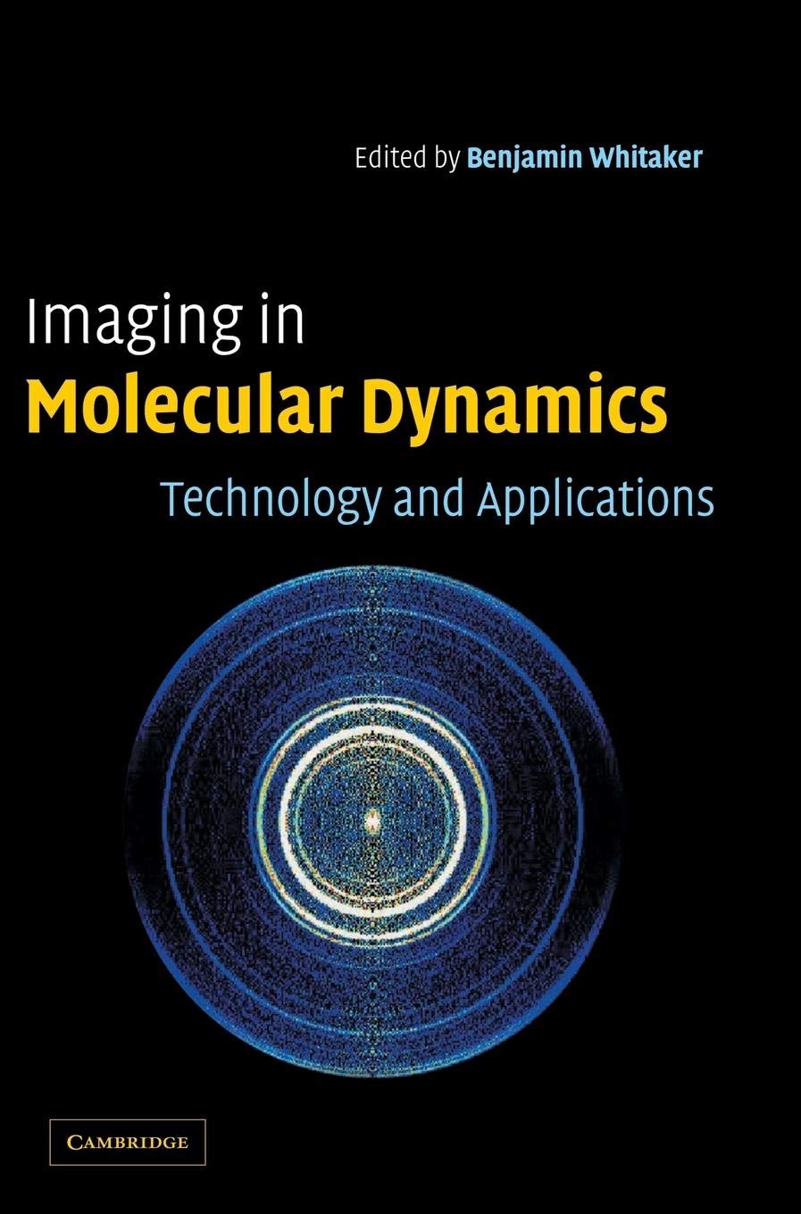 Imaging in Molecular Dynamics: Technology and Applications,Used