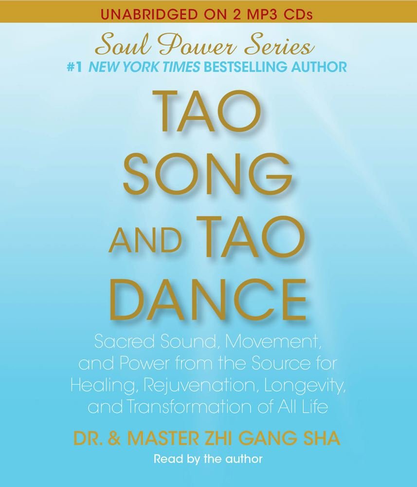 Tao Song and Tao Dance: Sacred Sound, Movement, and Power from the Source,Used