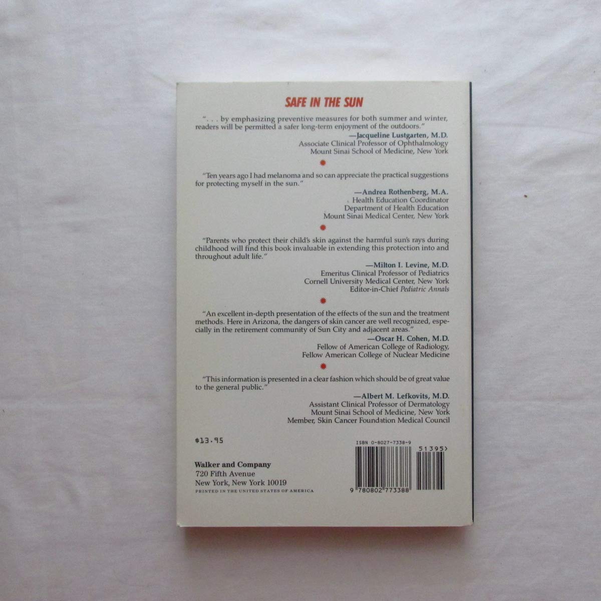 Safe in the Sun: Skin Survival for the 90's,Used