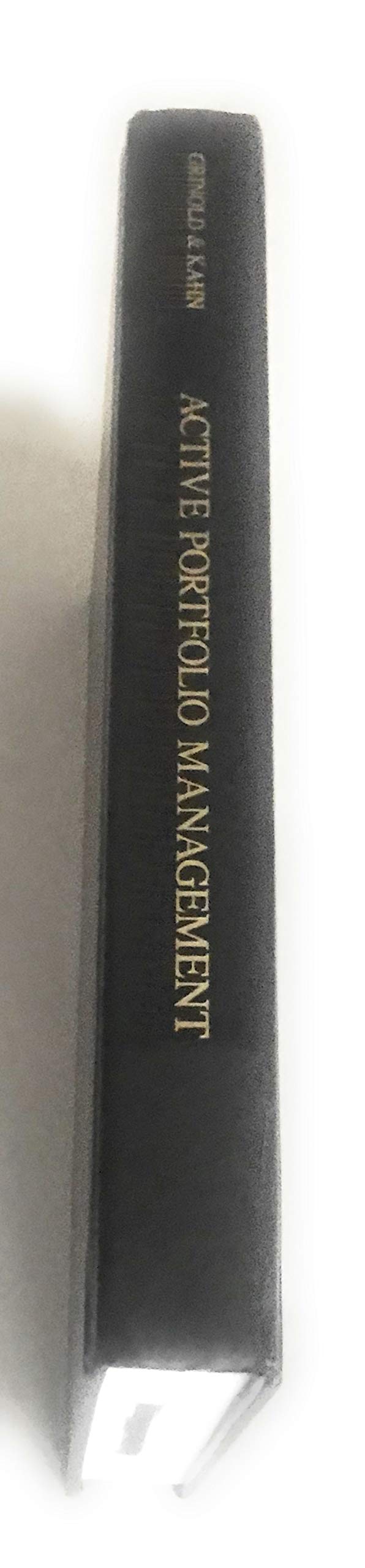 Active Portfolio Management: Quantitative Theory and Applications,Used
