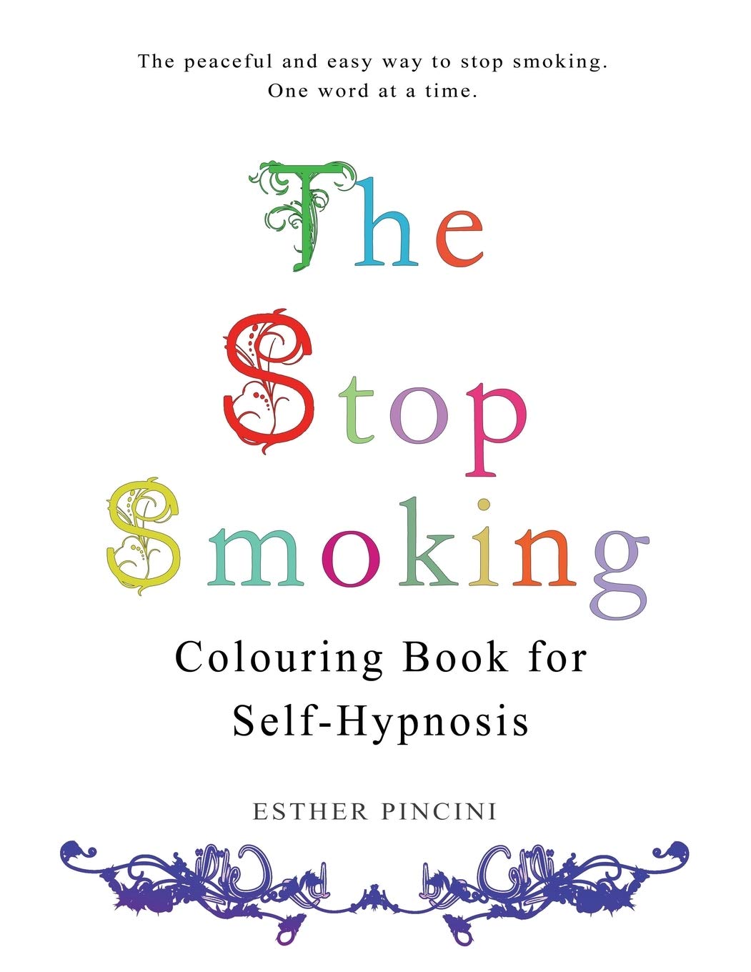 The Stop Smoking Colouring Book for SelfHypnosis,Used