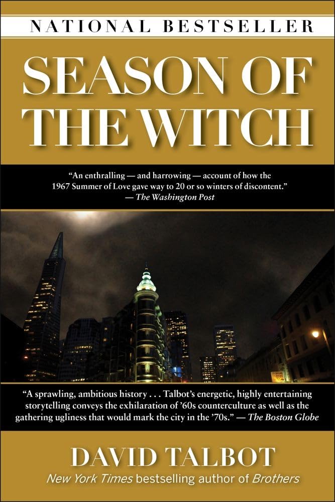 Season Of The Witch: Enchantment, Terror, And Deliverance In The City Of Love